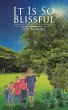 It Is So Blissful - Bild 1