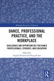 Dance, Professional Practice, and the Workplace