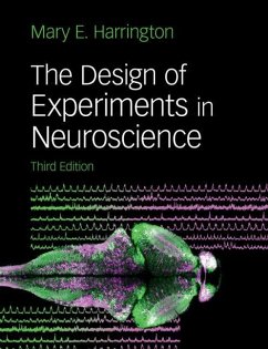 The Design of Experiments in Neuroscience - Harrington, Mary E.