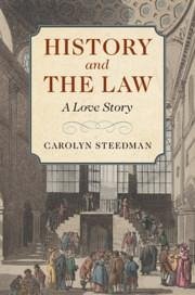 History and the Law - Steedman, Carolyn