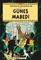 Tentenin Maceralari 14 - Günes Mabedi - Herge