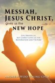 Messiah, Jesus Christ, Gives Us the New Hope (eBook, ePUB) Messiah, Jesus Christ, Gives Us the New Hope (eBook, ePUB)
