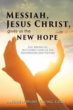 Cover Messiah, Jesus Christ, Gives Us the New Hope (eBook, ePUB)