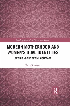 Modern Motherhood and Women's Dual Identities - Bueskens, Petra (Australian College of Applied Psychology, Australia