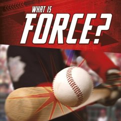 What Is Force? - Rake, Jody S.