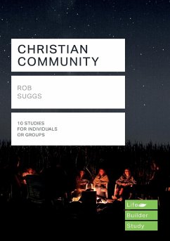 Christian Community (Lifebuilder Study Guides) - Suggs, Rob