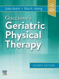 Guccione's Geriatric Physical Therapy - Avers, Dale (Professor, Department of Physical Therapy Education, Co; Wong, Rita (Professor, Associate Provost, Research and Graduate Educ