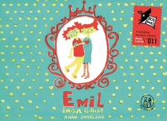 Emil - Gaile, Inga