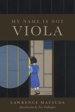 My Name Is Not Viola - Matsuda, Lawrence