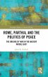 Rome, Parthia, and the Politics of Peace - Bild 1