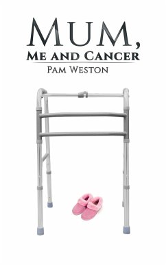 Mum, Me and Cancer - Weston, Pam