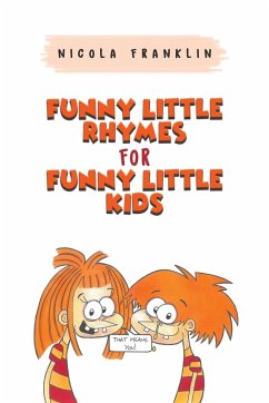 Funny Little Rhymes for Funny Little Kids - Franklin, Nicola