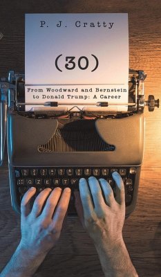 (30) From Woodward and Bernstein to Donald Trump - Cratty, P. J.