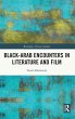 Black-Arab Encounters in Literature and... - Bild 1