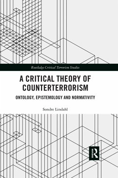 A Critical Theory of Counterterrorism - Lindahl, Sondre
