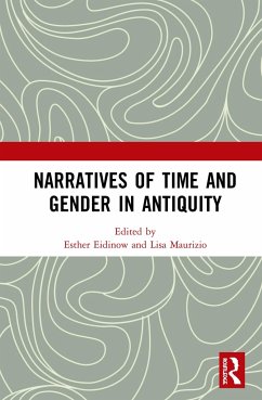 Narratives of Time and Gender in Antiquity