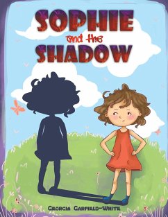Sophie and the Shadow - Garfield-White, Georgia