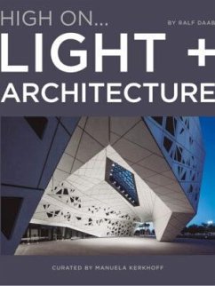 Light + Architecture High On - Daab, Ralf
