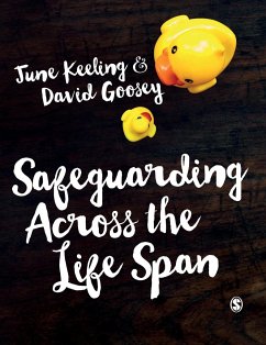 Safeguarding Across the Life Span - Keeling, June;Goosey, David