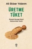 Üretme Tüket