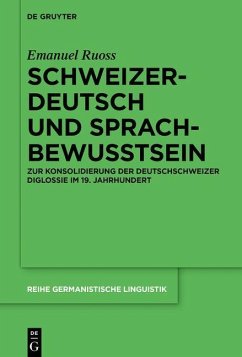 Schweizerdeutsch und Sprachbewusstsein (eBook, PDF) - Ruoss, Emanuel