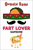 Fart Lover Supreme (eBook, ePUB)