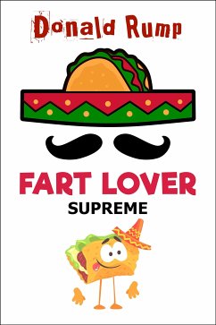 Fart Lover Supreme (eBook, ePUB) - Rump, Donald