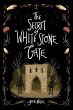 The Secret of White Stone Gate (eBook,... - Bild 1