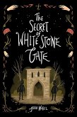 The Secret of White Stone Gate (eBook, ePUB)