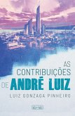 As contribuições de André Luiz (eBook, ePUB)