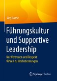 Führungskultur und Supportive Leadership (eBook, PDF)