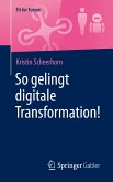 So gelingt digitale Transformation! (eBook, PDF)
