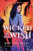 Wicked As You Wish (eBook, ePUB)