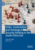 Order, Contestation and Ontological Security-Seeking in the South China Sea (eBook, PDF)
