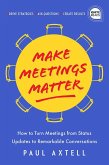 Make Meetings Matter (eBook, ePUB)