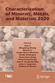 Characterization of Minerals, Metals, and Materials 2020 (eBook, PDF)