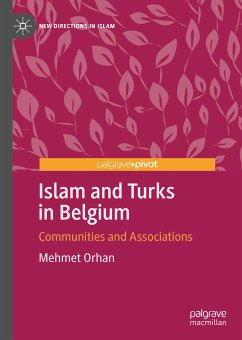 Islam and Turks in Belgium (eBook, PDF) - Orhan, Mehmet