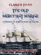 The Old Merchant Marine: A Chronicle of... - Bild 1