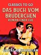 Das Buch vom Brüderchen, Roman einer... - Bild 1