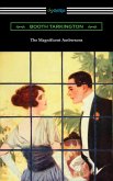 The Magnificent Ambersons (eBook, ePUB) The Magnificent Ambersons (eBook, ePUB)