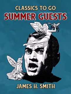 Summer Guests (eBook, ePUB) - Smith, James H.