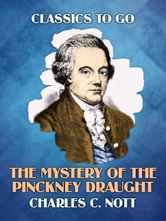 Cover The Mystery Of The Pinckney Draught (eBook, ePUB)