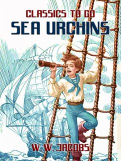 Sea Urchins (eBook, ePUB) - Jacobs, W. W.