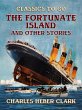 The Fortunate Island And Other Stories... - Bild 1