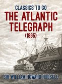The Atlantic Telegraph (1865) (eBook, ePUB)