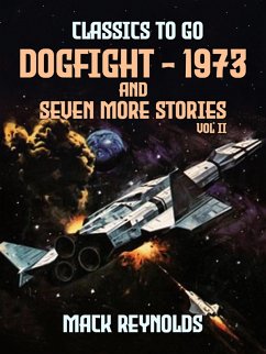 Cover Dogfight - 1973 and seven more stories Vol II (eBook, ePUB)