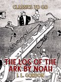 The Log Of The Ark by Noah (eBook, ePUB)