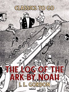 The Log Of The Ark by Noah (eBook, ePUB) - Gordon, I. L.