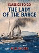 The Lady of the Barge (eBook, ePUB) - Bild 1