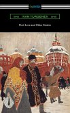 First Love and Other Stories (eBook, ePUB) First Love and Other Stories (eBook, ePUB)